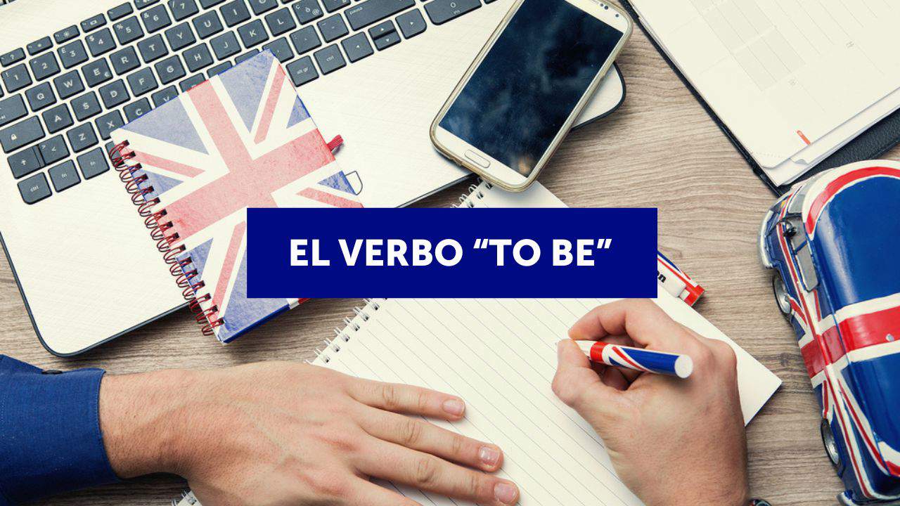 El Verbo To Be En Ingl S Con Ejemplos Y Ejercicios